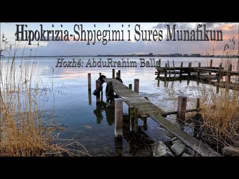Hipokrizia - 11- Shpjegimi i Sures Munafikun -Hoxhë: AbduRrahim Balla
