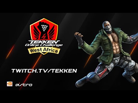 TEKKEN Online Challenge - West Africa: Masters Event - Top 8!