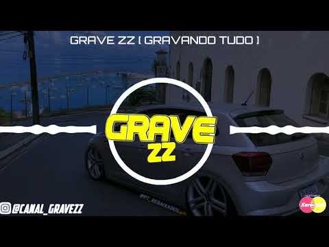 O MASTER | SE DEU MOLE É VAPO [ COM GRAVE ] Grave ZZ