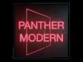 PANTHER MODERN - Creep (Official Visualizer)