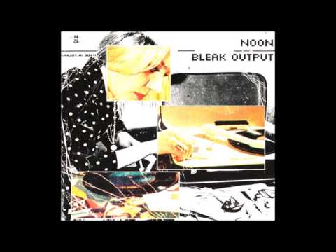 Noon - Bleak Output (2000) [FULL ALBUM]