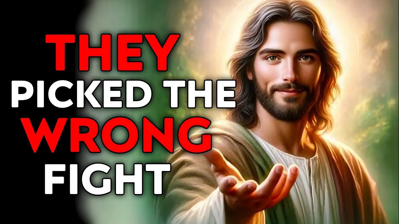God Says : They Picked The Wrong Fight | God Message Today | God Message | God Helps | God's Message