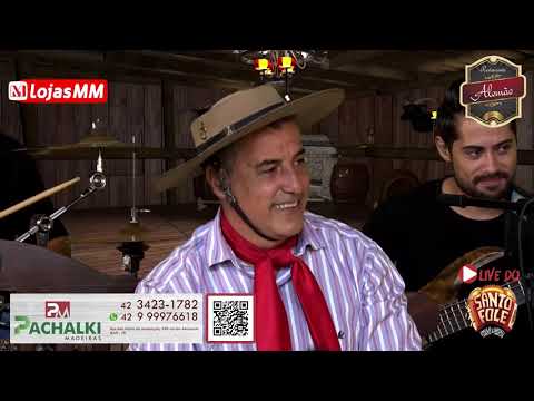 CLÁSSICOS DA MÚSICA GAÚCHA  COM SANTO FOLE  - ATORANDO UM CHOTE (COVER)