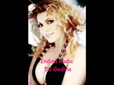 Indira Radic 50 Godina