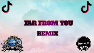 Download lagu Far From You - ( Tekno Remix ) Dj Roland Remix mp3