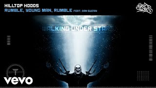 Hilltop Hoods - Rumble, Young Man, Rumble (Official Audio) ft. Dan Sultan