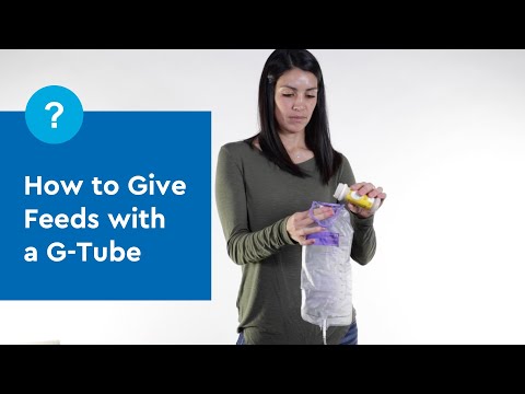 G-Tube Education: Giving Feeds with a G-Tube