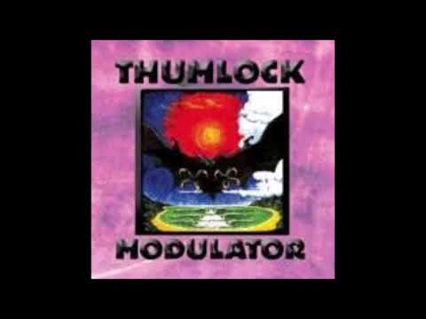 Thumlock - Modulator (2002)