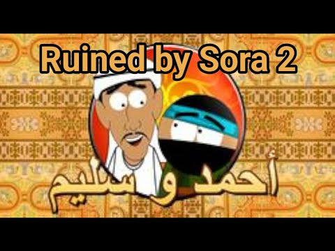 Ahmed and Salim but it's Ruined by Sora 2