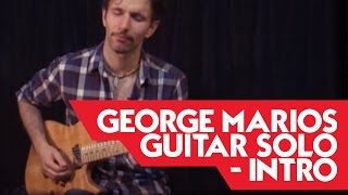 George Marios Guitar Solo - Intro