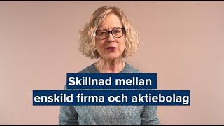 Skillnaden mellan enskild firma och aktiebolag
