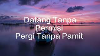 Download lagu Datang Tanpa Permisi Pergi Tanpa Pamit – Luka Tanpa Penjelasan | Lagu Galau Menusuk Hati😭😭 mp3