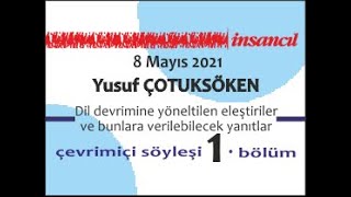 Yusuf Çotuksöken - Dil Devrimine Yöneltilen Eleştiriler ve Bunlara Verilebilecek