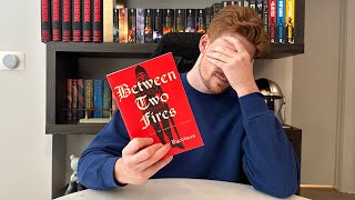 My Most Disappointing Book of 2024 (Between Two Fires Review)