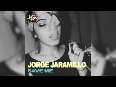 Save Me - Jorge Jaramillo ft. Shawnee Taylor