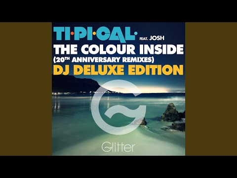 The Colour Inside (feat. Josh) (20Th Anniversary Human Phat Remix Edit)