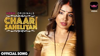 Chaar Saheliyan Voovi Originals 2022 Hot Web Series Episode1