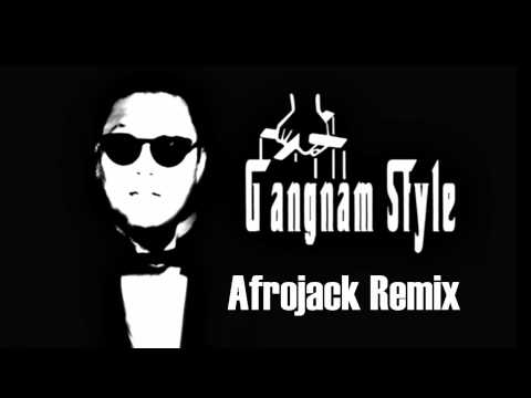 Psy - Gangnam Style (Afrojack Remix) [OFFICIAL]