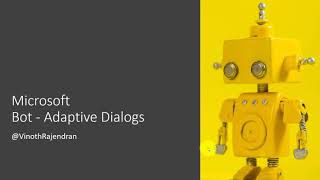 01- Microsoft Bot Framework - Adaptive Dialogs