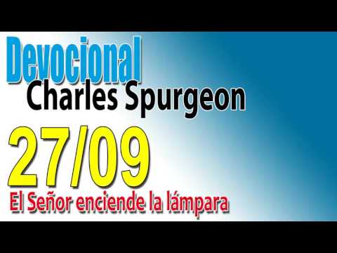Devocional Charles Spurgeon 27/09 - El Señor enciende la lámpara