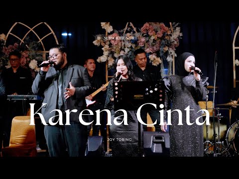 Karena Cinta - Joy Tobing Live Cover | Good People Music