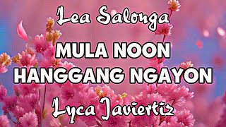 Mula Noon Hanggang Ngayon - Lea Salonga | Lyca Javiertiz | Lyrics