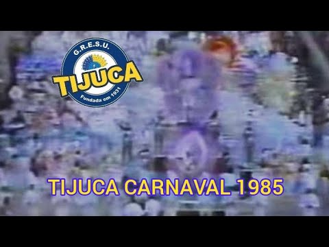 recordando carnavais - Unidos da Tijuca - carnaval 1985 enredo : " Mas o que foi que aconteceu?"
