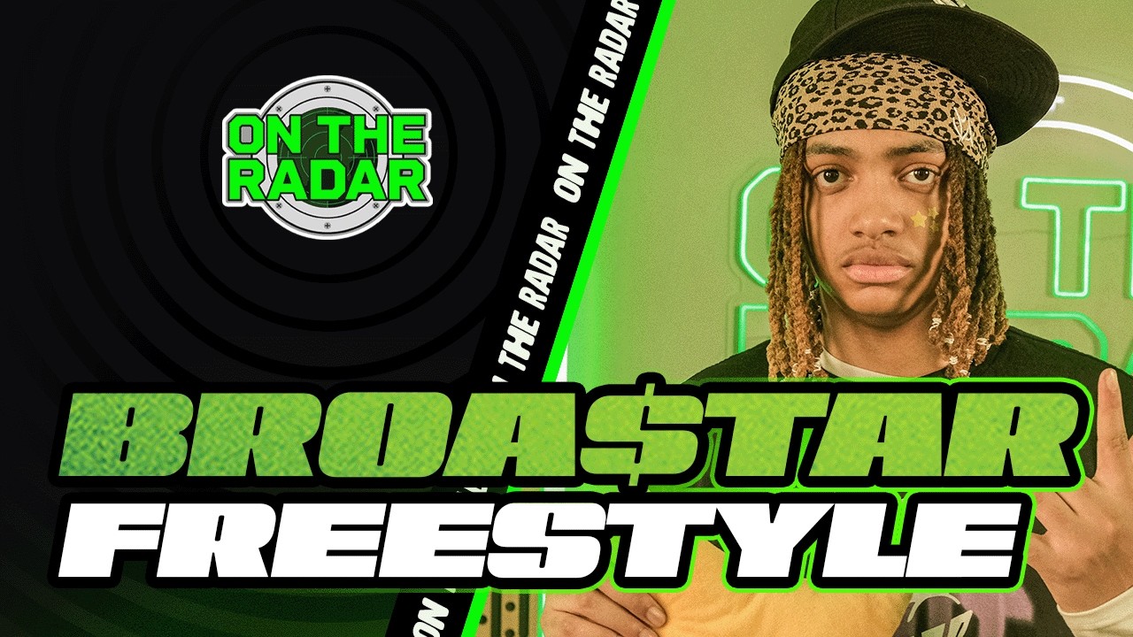The BroA$tar "On The Radar" Freestyle