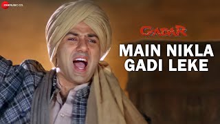 Download lagu Gadar - Main Nikla Gaddi Leke - Full Song Video | Sunny Deol - Ameesha Patel - HD mp3 Download lagu Gadar - Main Nikla Gaddi Leke - Full Song Video | Sunny Deol - Ameesha Patel - HD mp3