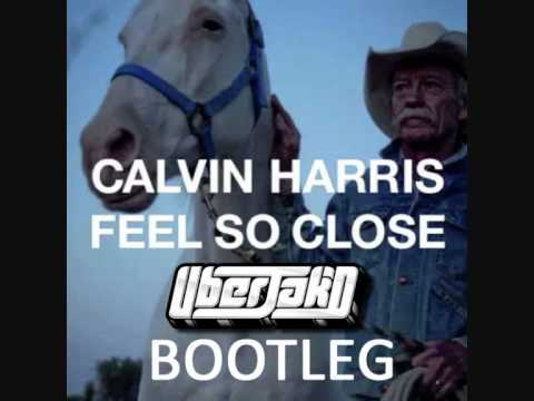 Feel So Close [Uberjak'd Bootleg] - Calvin Harris