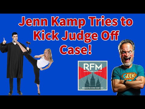 Jenn Kamp Tries to Kick Judge Off Case! [Radio Free Mormon 340]