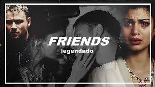 Ed Sheeran - Friends (Tradução/Legendado)