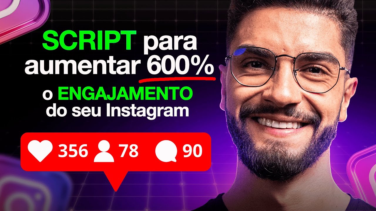 Esse SCRIPT vai aumentar 600% o Engajamento e VENDAS do seu INSTAGRAM.