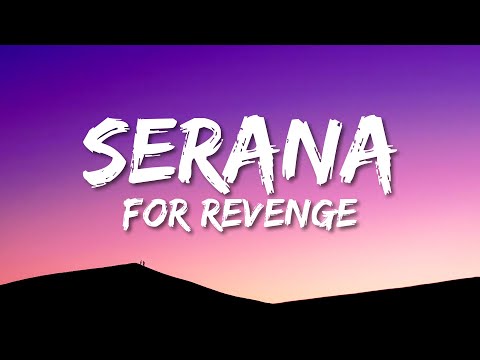 For Revenge - Serana (Lyrics)