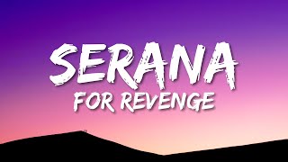 Download lagu For Revenge Serana... mp3