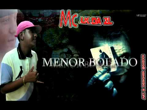 MC LK DA ZL - MENOR BOLADO -  ' VIDEO OFICIAL ' [ LANÇAMENTO 2012 ]   SIGA @DJZOOI