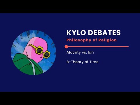 Alacrity vs. Ian | B-Theory of Time