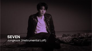 Download lagu Seven - Jungkook | Instrumental Lofi Version mp3