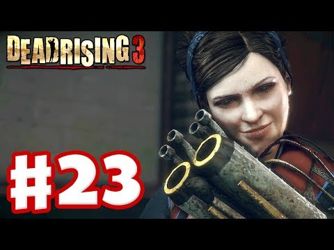 Dead Rising 3 - Gameplay Walkthrough Part 23 - Rhonda's New Arm (Xbox One Day One 2013)