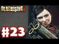 Dead Rising 3 - Gameplay Walkthrough Part 23 ...