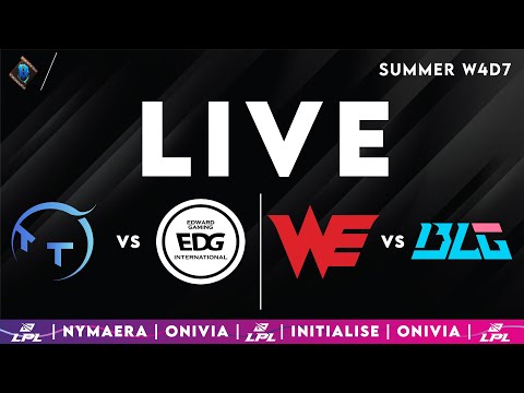 TT vs EDG | WE vs BLG LPL 2025 Live Summer | LPL English W4D7 with Nymaera & Initialise
