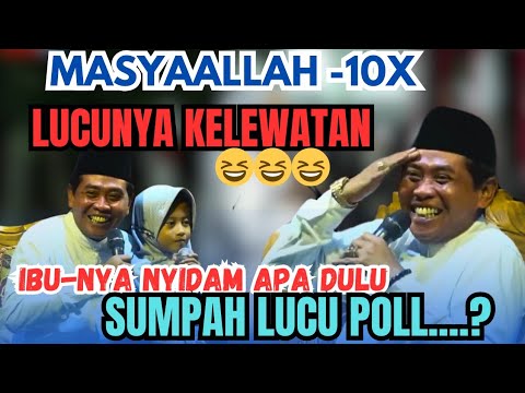 BOCIL BIKIN NGAKAK PARA JAMA'AH DAN ABAH ANZA || SUMPAH LUCU POLL || KH ANWAR ZAHID TERBARU 2025