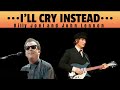 I'll Cry Instead John Lennon and Billy Joel