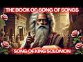 The Complete Story of Song of Songs Like You've Never Seen It Before