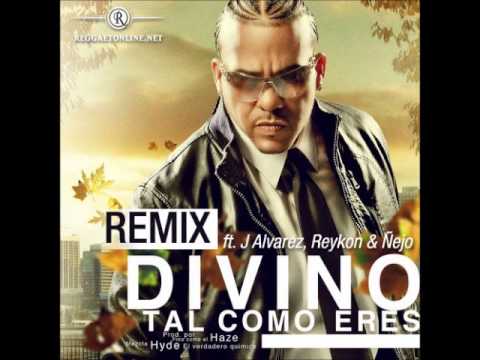 Divino Ft. J Alvarez y Ñejo - Tal Como Eres (Official Remix)