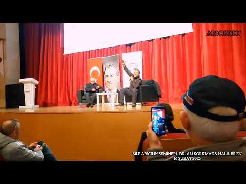 Şile Arıcılık Semineri | Dr. Ali Korkmaz & Halil Bilen
