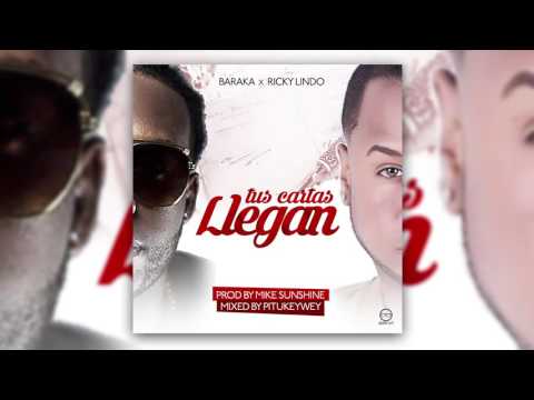 Baraka ft. Ricky lindo-Tus Cartas Llegan prod.by (mike da Sunshine Mixd. Pitukey Wey)