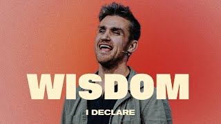 I Declare | Wisdom