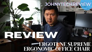 ErgoTune Supreme Ergonomic Chair Review 2024 – Ultimate Comfort with 11 Adjustment Points