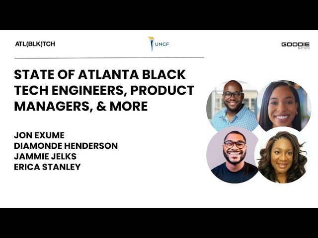 2024 State of Atlanta Black Tech Software Engineers, Product Managers, & More